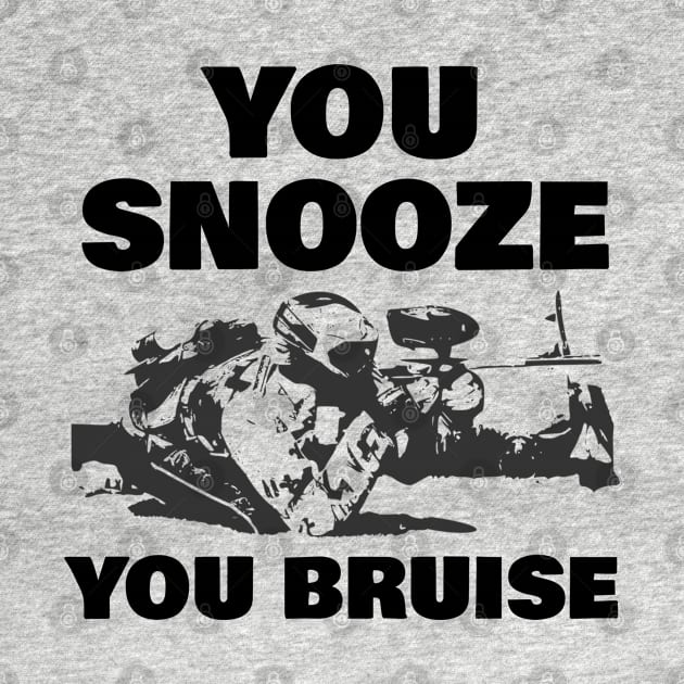 You Snooze You Bruise Paintball by Orange-Juice